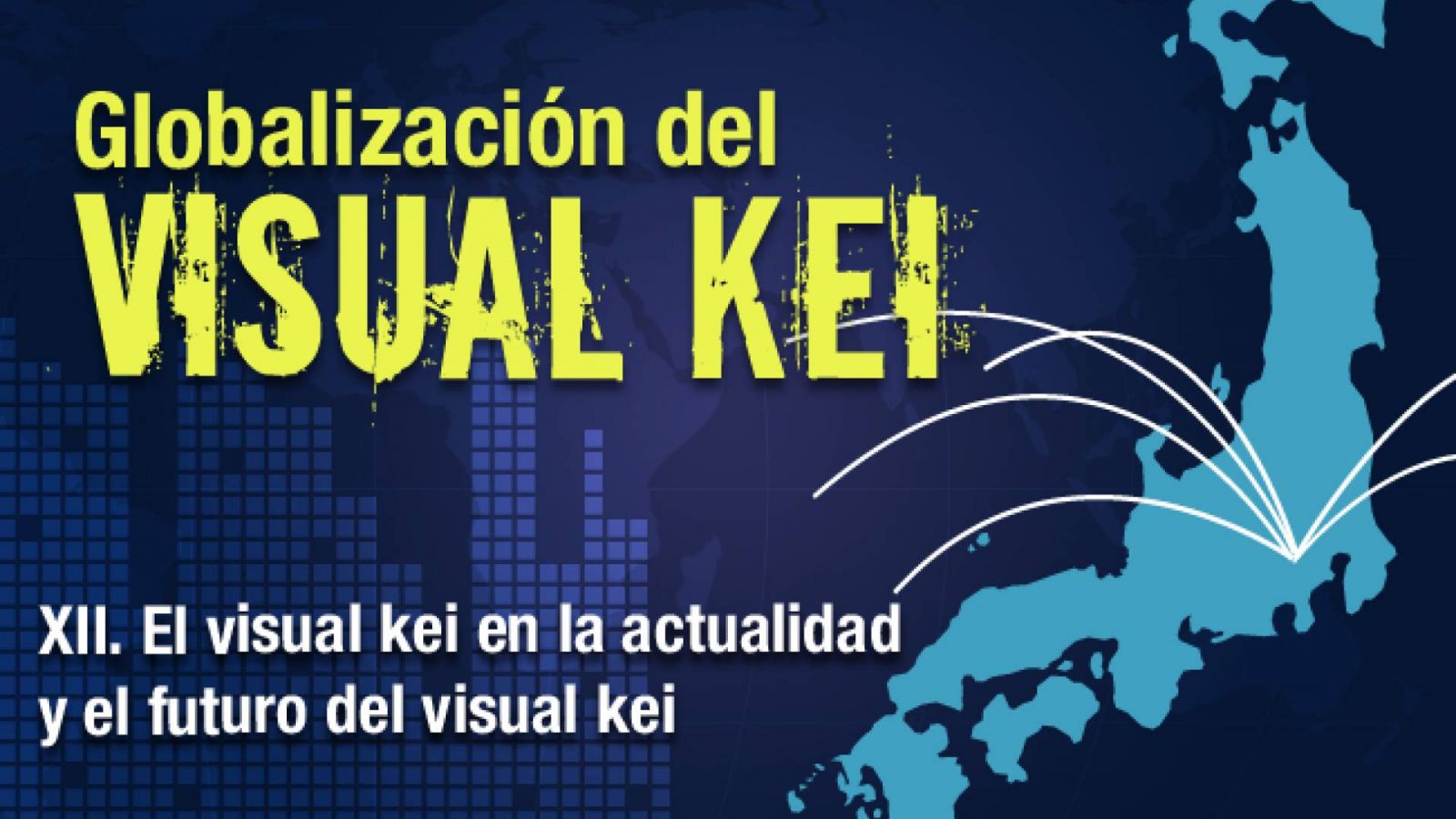 La globalización del Visual Kei: El visual kei en la actualidad y el futuro del visual kei © Lydia Michalitsianos